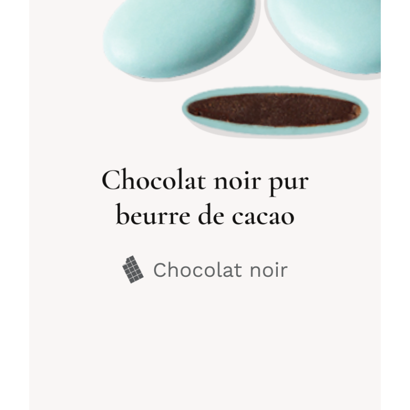 Dragée chocolat décor Vert d'Eau 250g