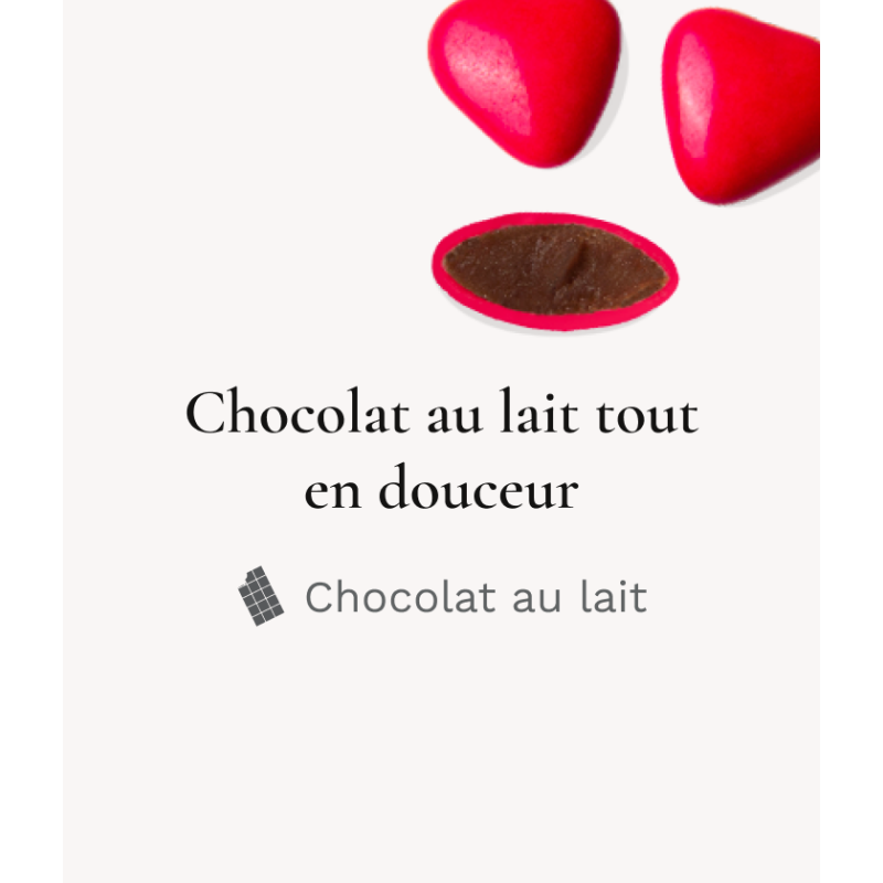 Dragées chocolat Lait Petit coeur Rouge Framboise